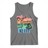 Stupid Canadian Wolf Bird Says Ice Out Tank Top Funny Activist Loon Minnesota Rebel Rainbow