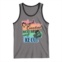 Stupid Canadian Wolf Bird Says Ice Out Tank Top Funny Activist Loon Minnesota Rebel Rainbow