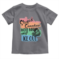 Stupid Canadian Wolf Bird Says Ice Out Toddler T Shirt Funny Activist Loon Minnesota Rebel Rainbow
