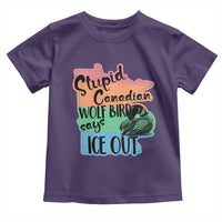 Stupid Canadian Wolf Bird Says Ice Out Toddler T Shirt Funny Activist Loon Minnesota Rebel Rainbow