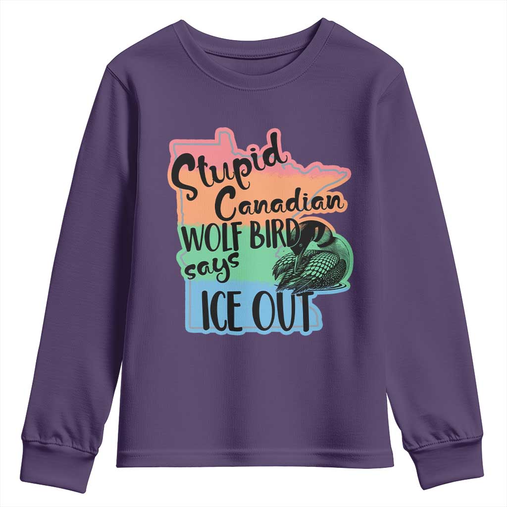 Stupid Canadian Wolf Bird Says Ice Out Youth Sweatshirt Funny Activist Loon Minnesota Rebel Rainbow