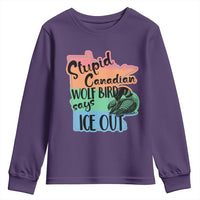 Stupid Canadian Wolf Bird Says Ice Out Youth Sweatshirt Funny Activist Loon Minnesota Rebel Rainbow