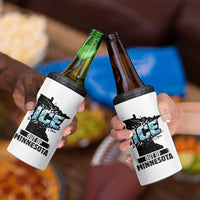 Ice Out of Minnesota 4 in 1 Can Cooler Tumbler MN State Map Abolish Ice Protest
