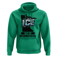 Ice Out of Minnesota Hoodie MN State Map Abolish Ice Protest