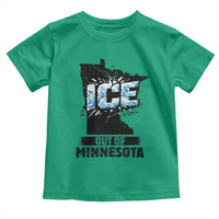 Ice Out of Minnesota Toddler T Shirt MN State Map Abolish Ice Protest