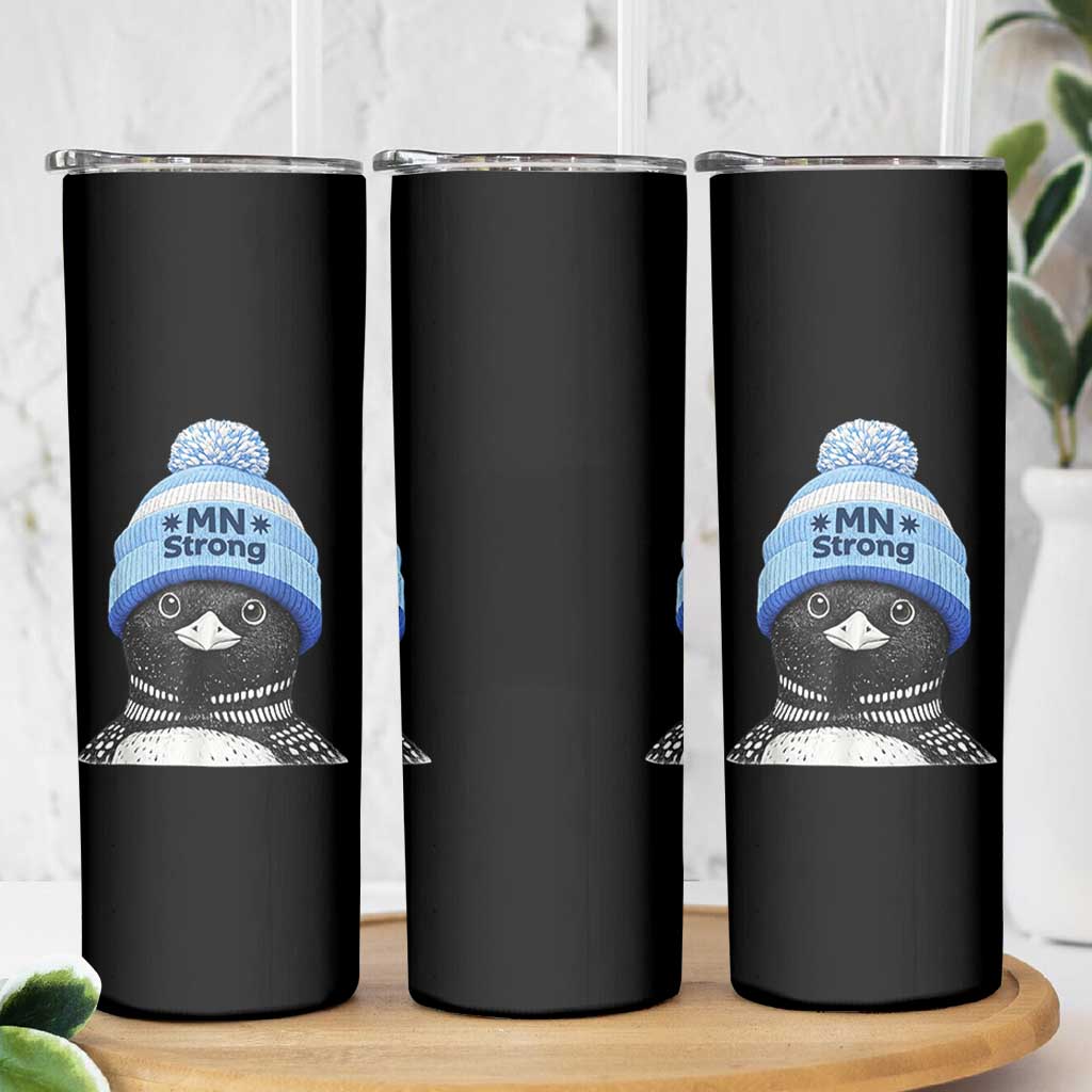 MN Strong Winter Loon with Blue Beanie Skinny Tumbler Stand with Minnesota Justice Protest