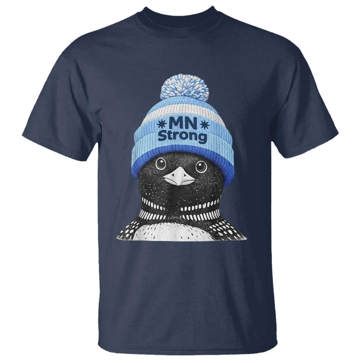 MN Strong Winter Loon with Blue Beanie T Shirt Stand with Minnesota Justice Protest