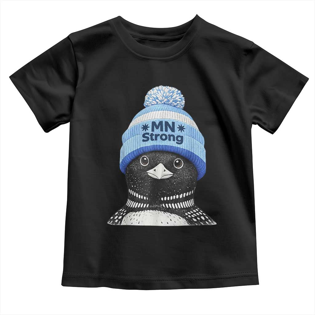 MN Strong Winter Loon with Blue Beanie Toddler T Shirt Stand with Minnesota Justice Protest