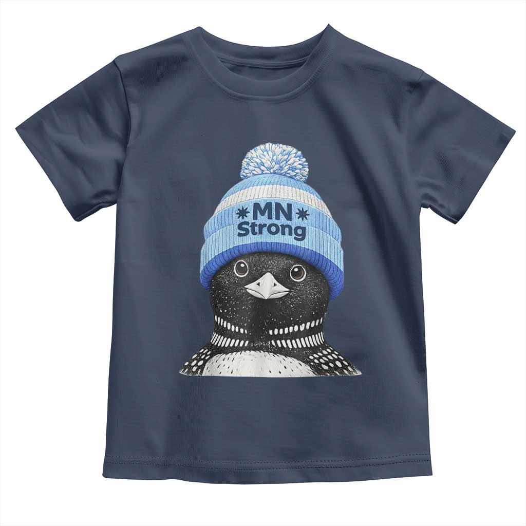 MN Strong Winter Loon with Blue Beanie Toddler T Shirt Stand with Minnesota Justice Protest