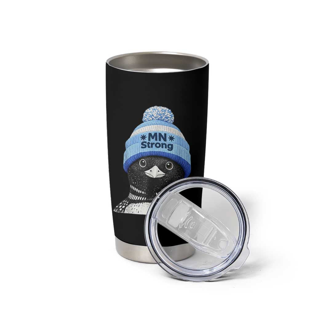 MN Strong Winter Loon with Blue Beanie Tumbler Cup Stand with Minnesota Justice Protest