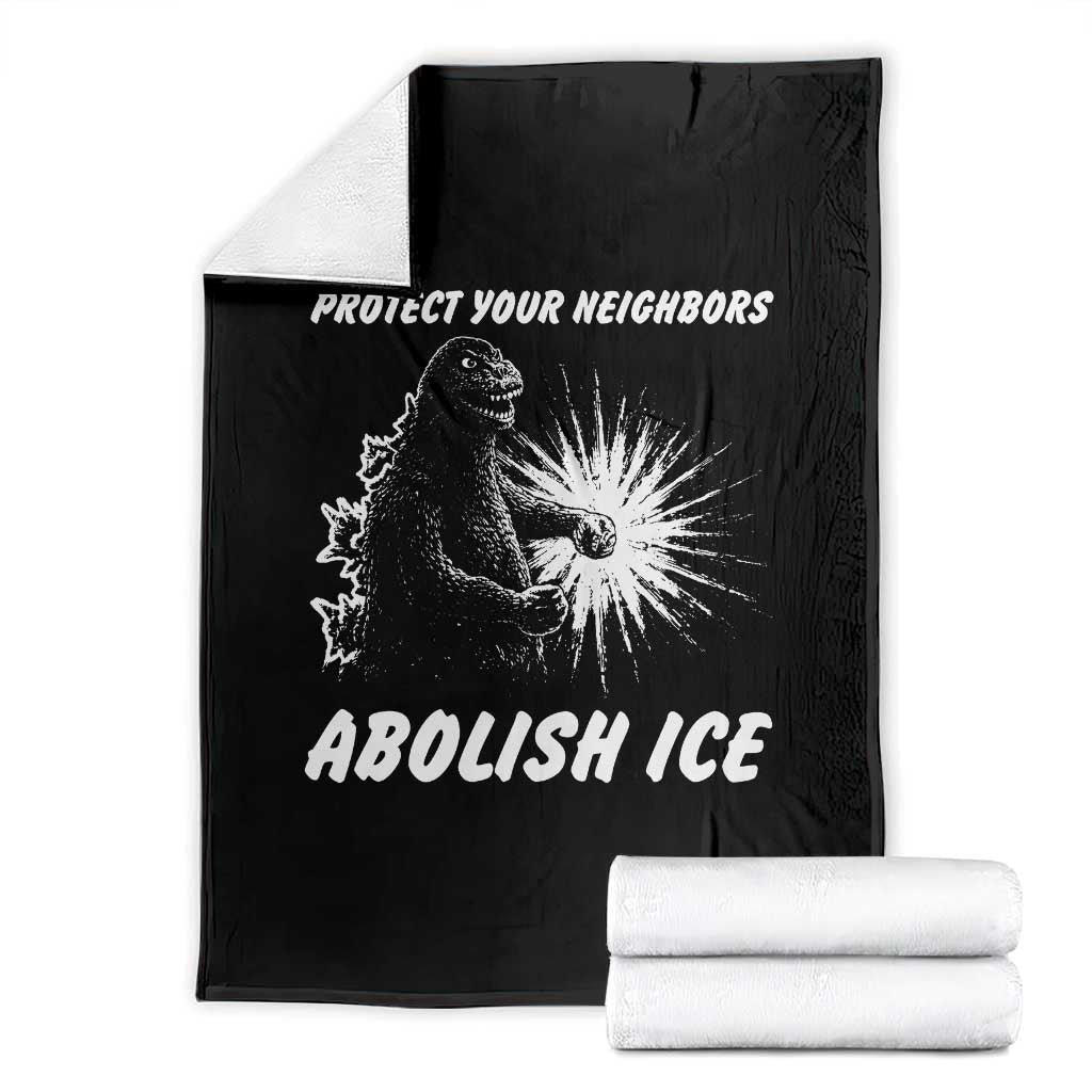 Protect Your Neighbors Abolish Ice Throw Blanket Monster Resitance Protest Graphic