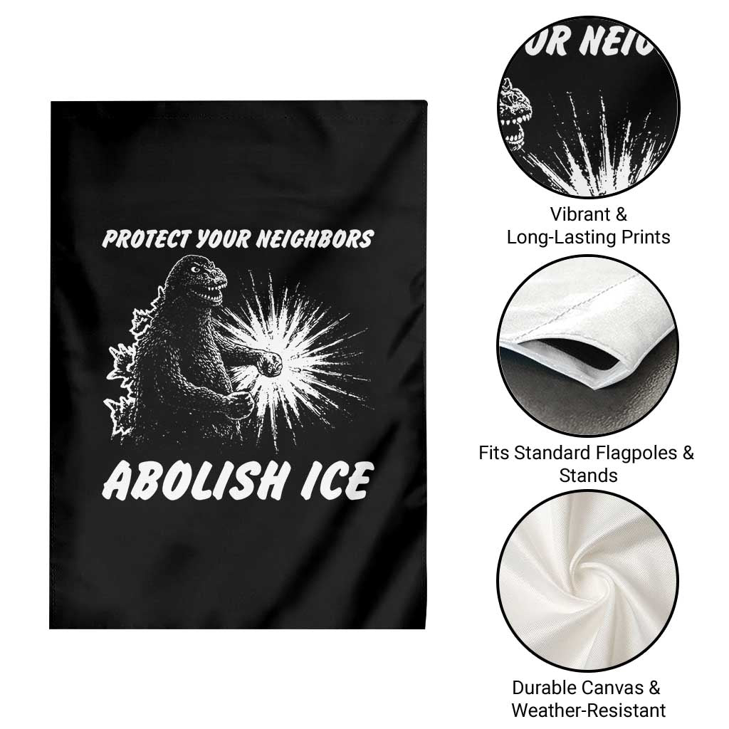 Protect Your Neighbors Abolish Ice Garden Flag Monster Resitance Protest Graphic