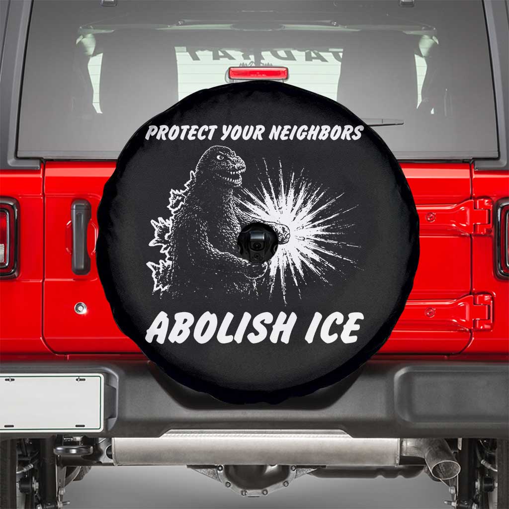 Protect Your Neighbors Abolish Ice Spare Tire Cover Monster Resitance Protest Graphic