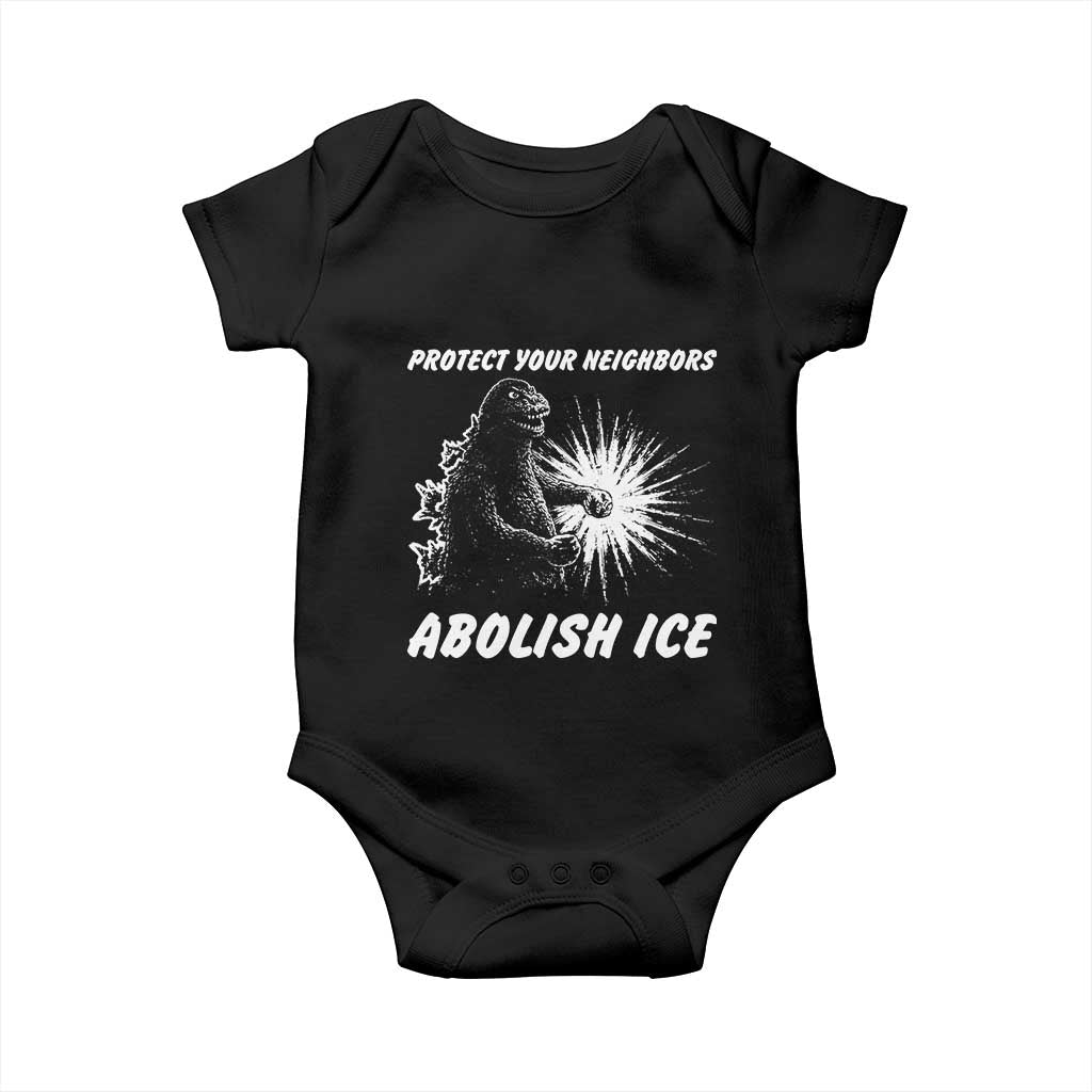Protect Your Neighbors Abolish Ice Baby Onesie Monster Resitance Protest Graphic
