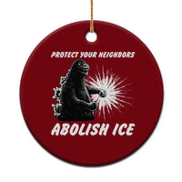Protect Your Neighbors Abolish Ice Ceramic Ornament Monster Resitance Protest Graphic