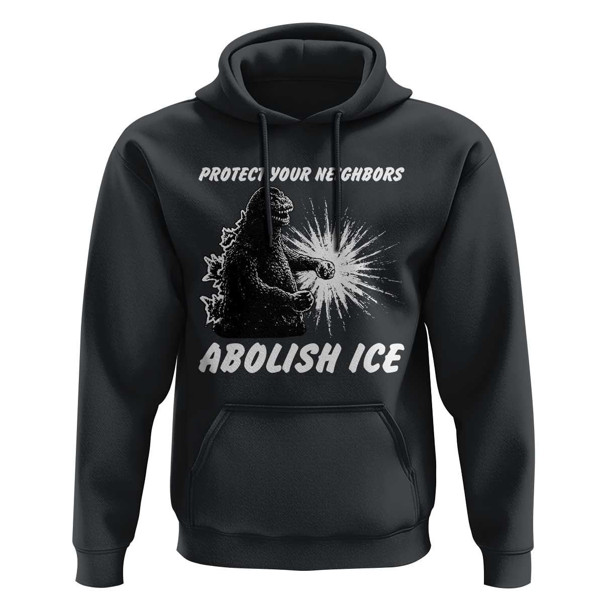 Protect Your Neighbors Abolish Ice Hoodie Monster Resitance Protest Graphic