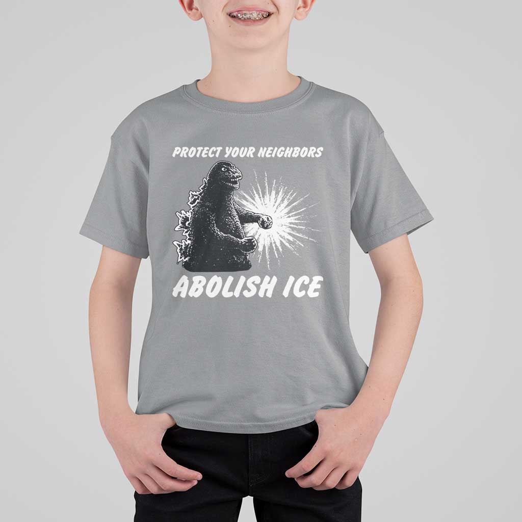 Protect Your Neighbors Abolish Ice T Shirt For Kid Monster Resitance Protest Graphic