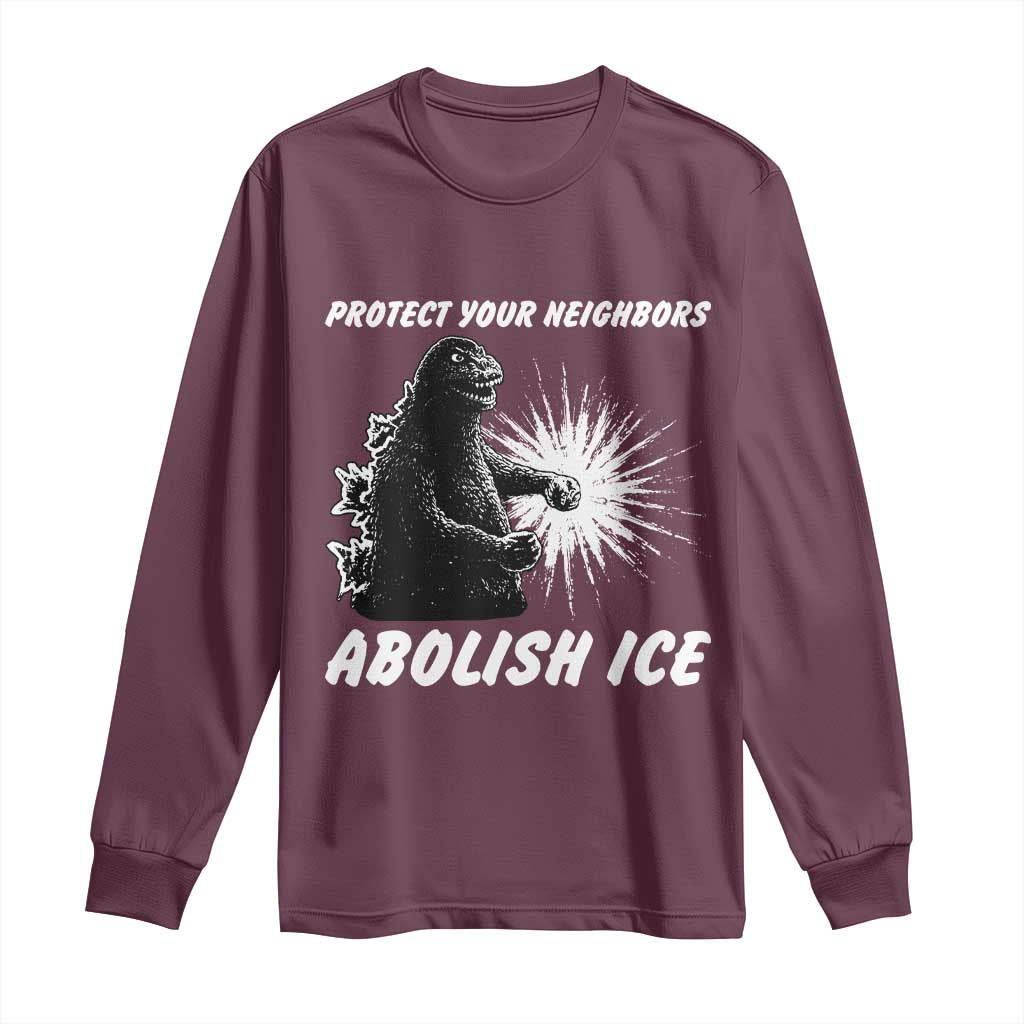 Protect Your Neighbors Abolish Ice Long Sleeve Shirt Monster Resitance Protest Graphic