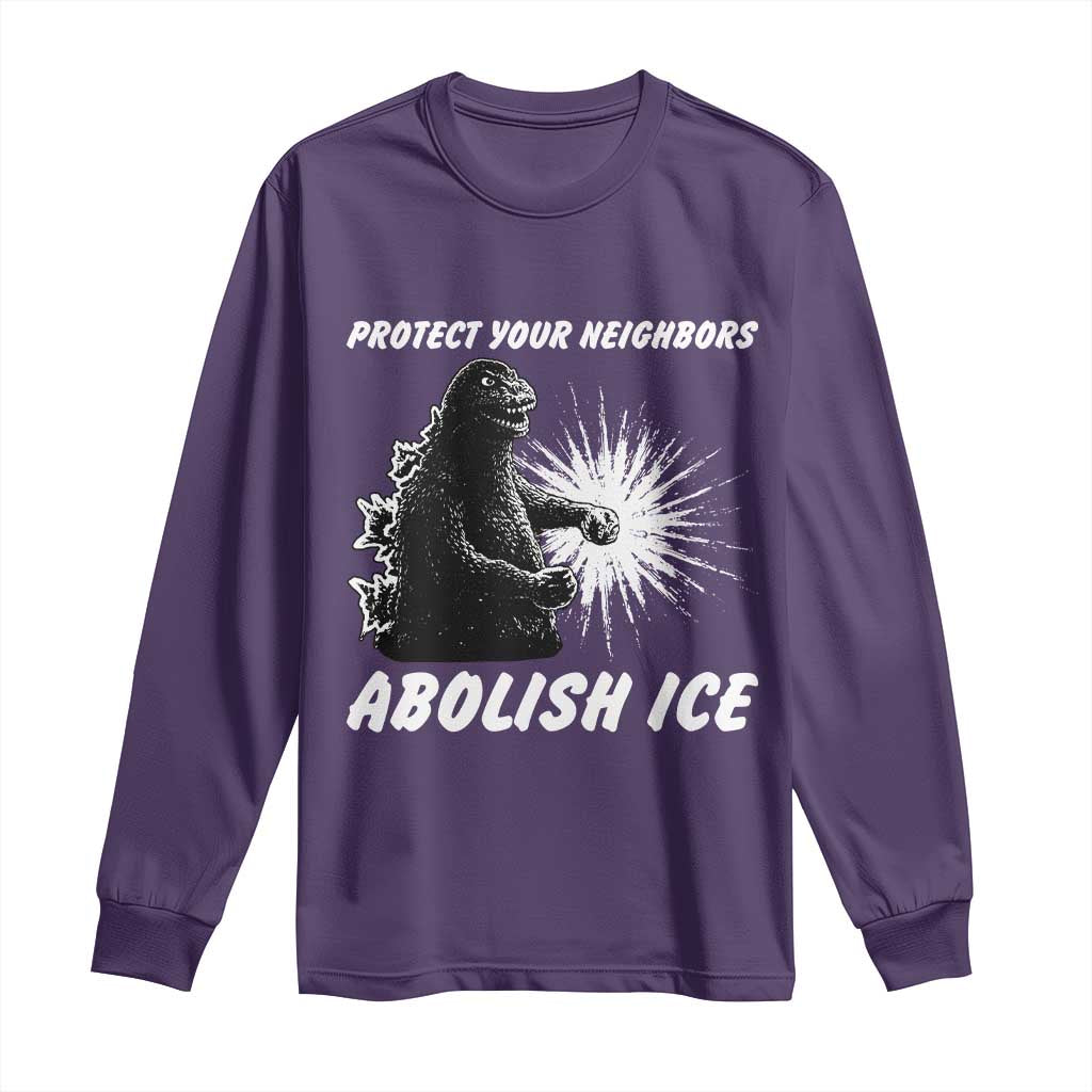 Protect Your Neighbors Abolish Ice Long Sleeve Shirt Monster Resitance Protest Graphic