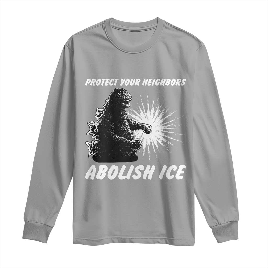 Protect Your Neighbors Abolish Ice Long Sleeve Shirt Monster Resitance Protest Graphic