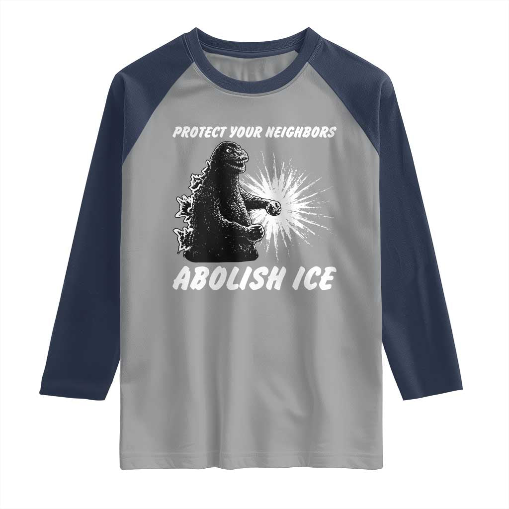 Protect Your Neighbors Abolish Ice Raglan Shirt Monster Resitance Protest Graphic