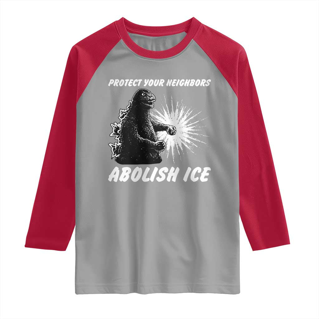 Protect Your Neighbors Abolish Ice Raglan Shirt Monster Resitance Protest Graphic