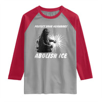 Protect Your Neighbors Abolish Ice Raglan Shirt Monster Resitance Protest Graphic