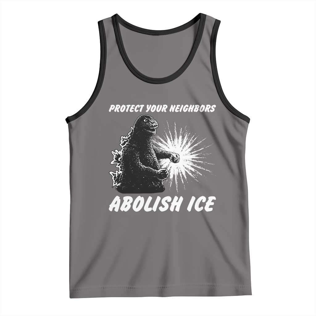 Protect Your Neighbors Abolish Ice Tank Top Monster Resitance Protest Graphic
