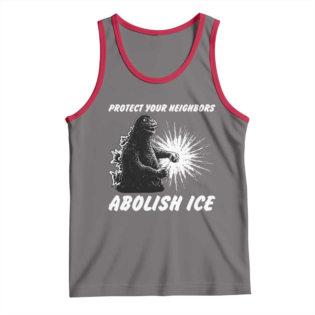Protect Your Neighbors Abolish Ice Tank Top Monster Resitance Protest Graphic