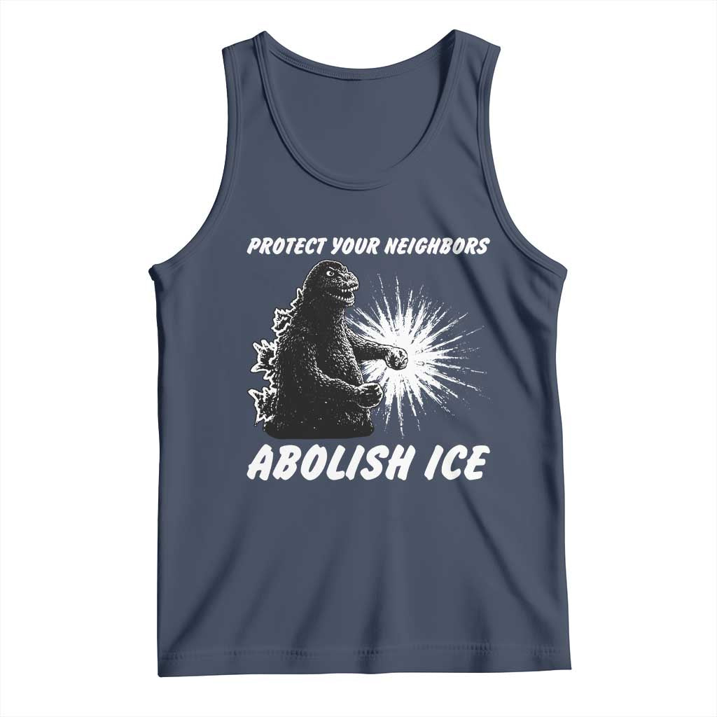 Protect Your Neighbors Abolish Ice Tank Top Monster Resitance Protest Graphic