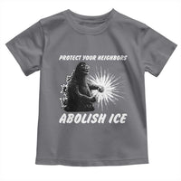 Protect Your Neighbors Abolish Ice Toddler T Shirt Monster Resitance Protest Graphic