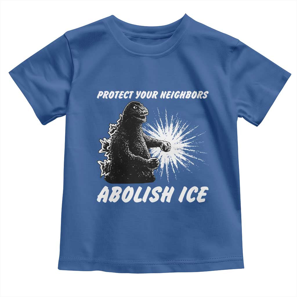 Protect Your Neighbors Abolish Ice Toddler T Shirt Monster Resitance Protest Graphic
