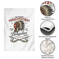 Funny I'm Chief Pokalotatwat from The Tribe Garden Flag Indigenous Native American Vintage Headdress