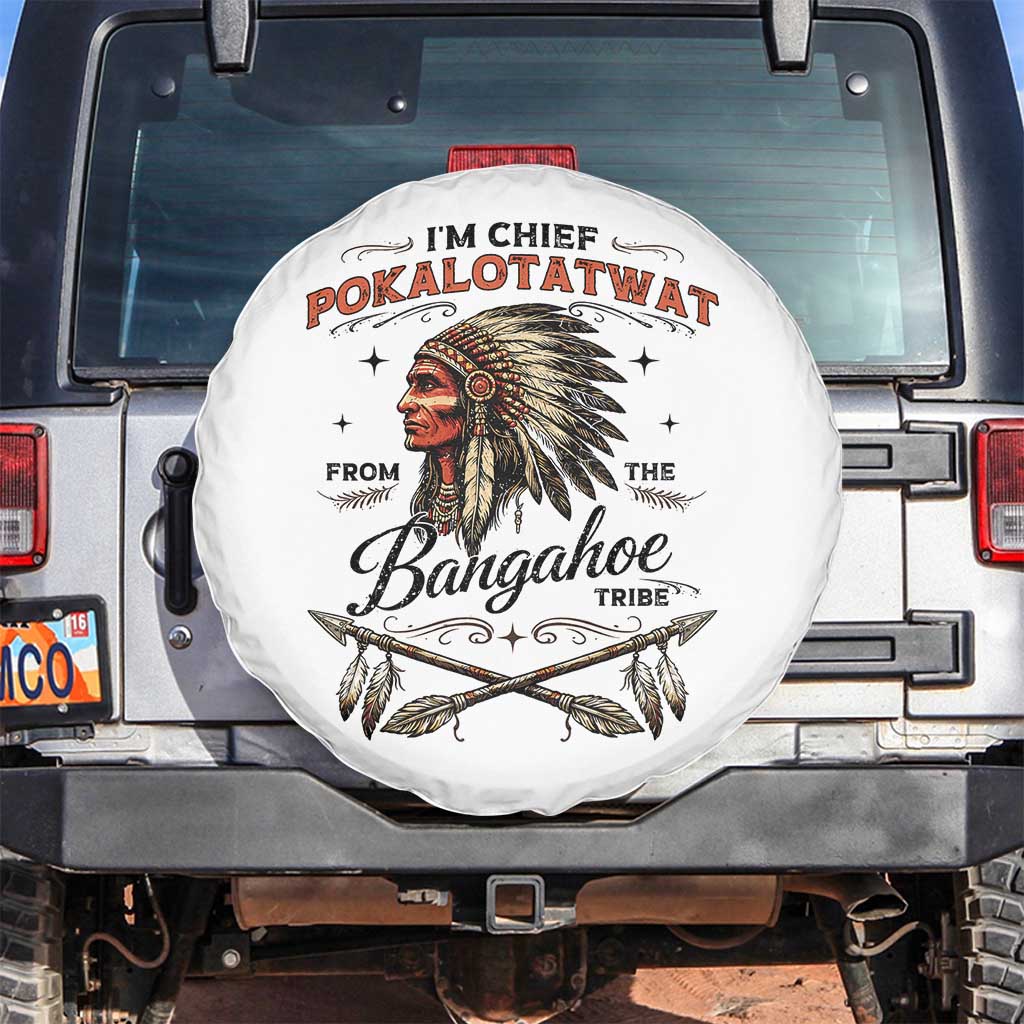 Funny I'm Chief Pokalotatwat from The Tribe Spare Tire Cover Indigenous Native American Vintage Headdress