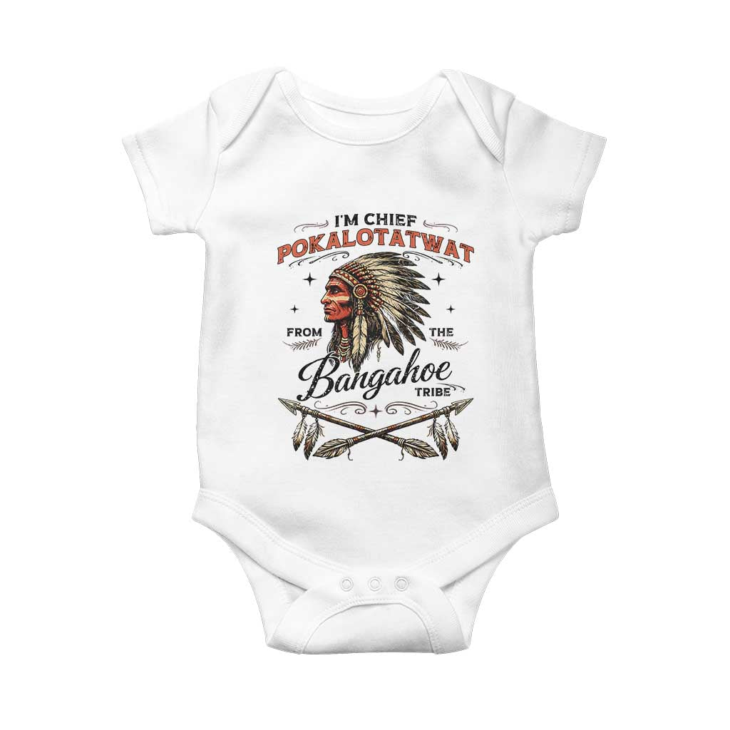 Funny I'm Chief Pokalotatwat from The Tribe Baby Onesie Indigenous Native American Vintage Headdress