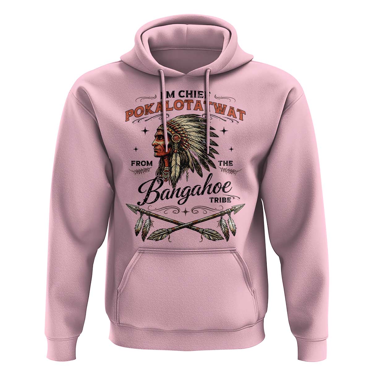 Funny I'm Chief Pokalotatwat from The Tribe Hoodie Indigenous Native American Vintage Headdress