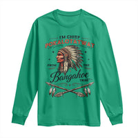 Funny I'm Chief Pokalotatwat from The Tribe Long Sleeve Shirt Indigenous Native American Vintage Headdress