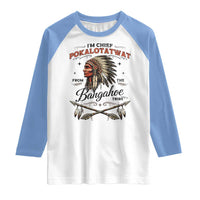 Funny I'm Chief Pokalotatwat from The Tribe Raglan Shirt Indigenous Native American Vintage Headdress