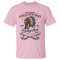 Funny I'm Chief Pokalotatwat from The Tribe T Shirt Indigenous Native American Vintage Headdress