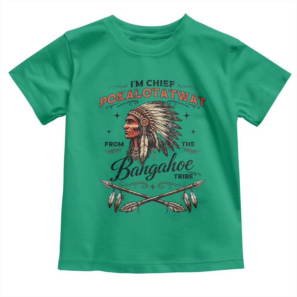 Funny I'm Chief Pokalotatwat from The Tribe Toddler T Shirt Indigenous Native American Vintage Headdress