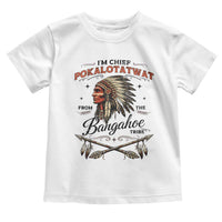 Funny I'm Chief Pokalotatwat from The Tribe Toddler T Shirt Indigenous Native American Vintage Headdress