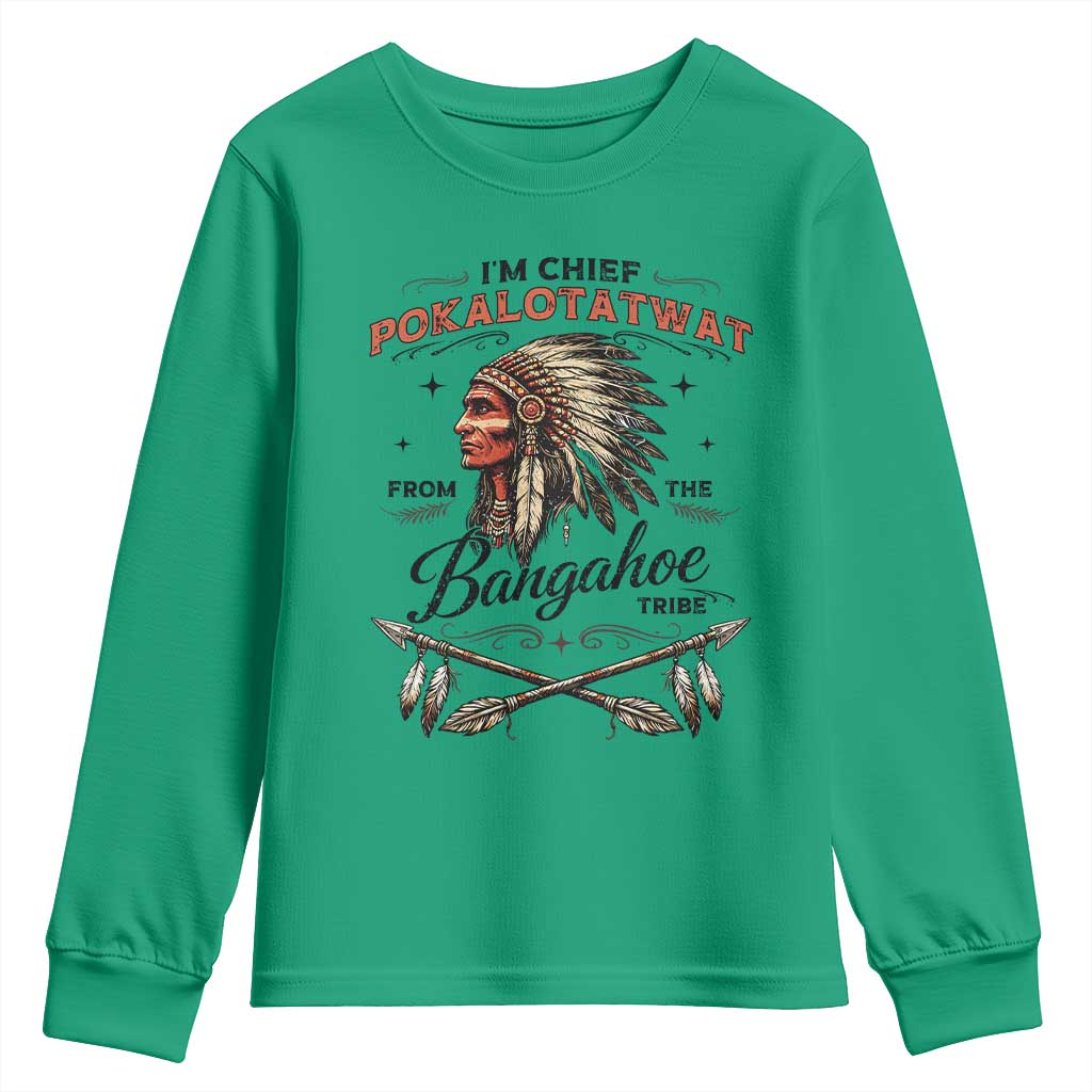 Funny I'm Chief Pokalotatwat from The Tribe Youth Sweatshirt Indigenous Native American Vintage Headdress