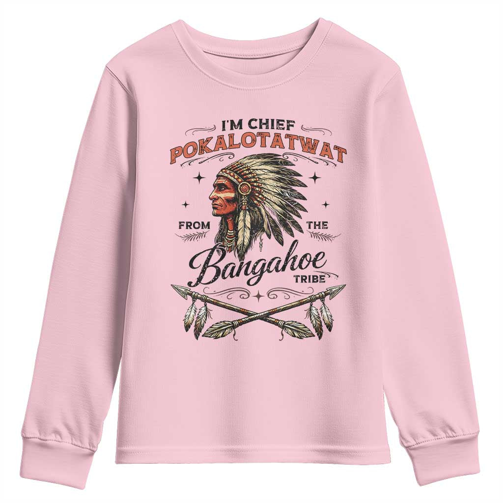Funny I'm Chief Pokalotatwat from The Tribe Youth Sweatshirt Indigenous Native American Vintage Headdress