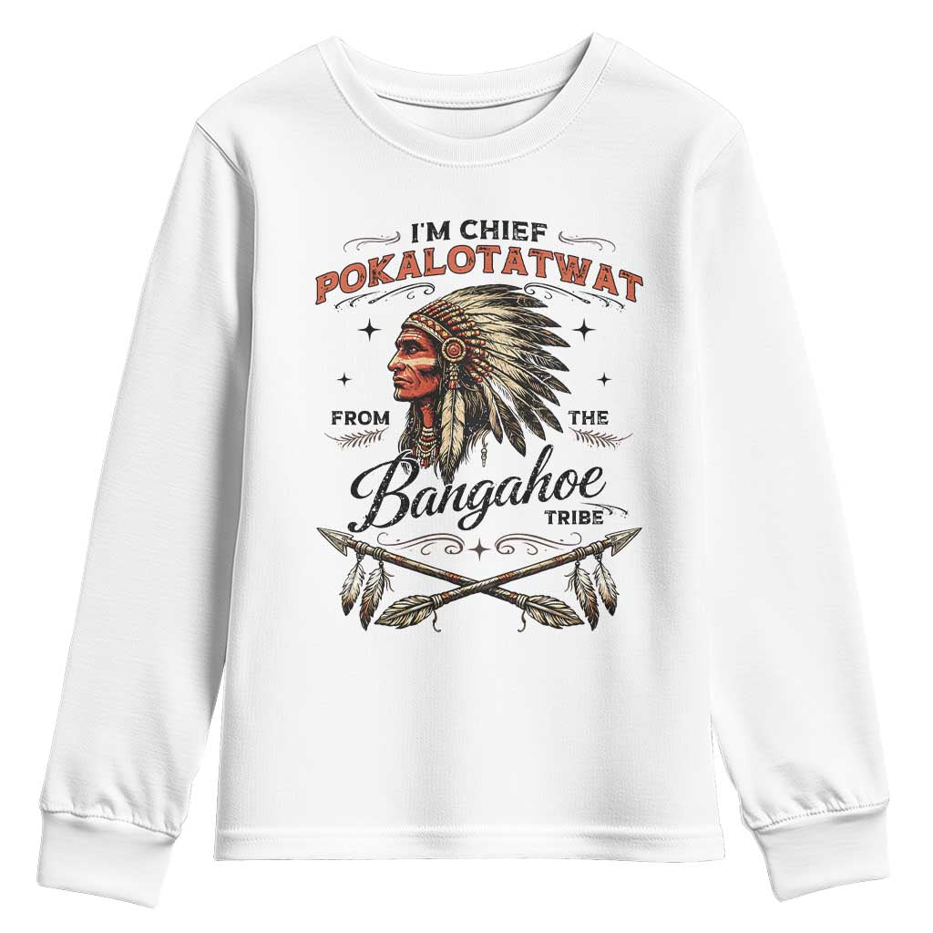 Funny I'm Chief Pokalotatwat from The Tribe Youth Sweatshirt Indigenous Native American Vintage Headdress