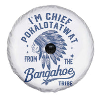 Funny I'm Chief Pokalotatwat from The Tribe Spare Tire Cover Indigenous Native American Headdress