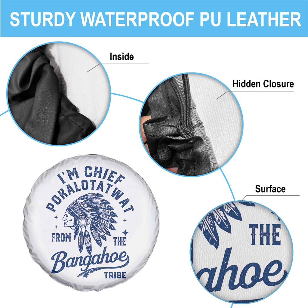 Funny I'm Chief Pokalotatwat from The Tribe Spare Tire Cover Indigenous Native American Headdress