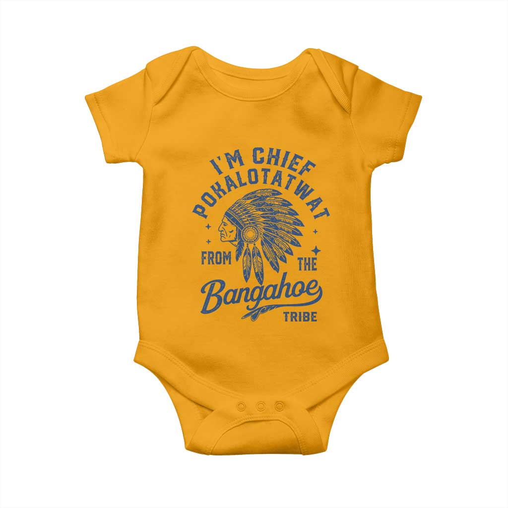 Funny I'm Chief Pokalotatwat from The Tribe Baby Onesie Indigenous Native American Headdress