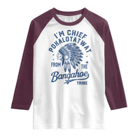 Funny I'm Chief Pokalotatwat from The Tribe Raglan Shirt Indigenous Native American Headdress