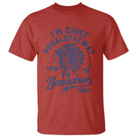 Funny I'm Chief Pokalotatwat from The Tribe T Shirt Indigenous Native American Headdress