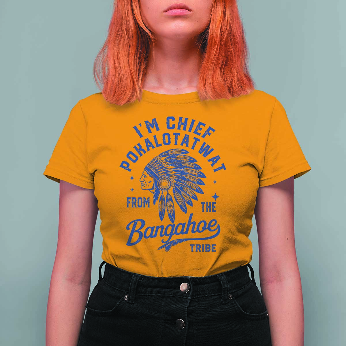 Funny I'm Chief Pokalotatwat from The Tribe T Shirt For Women Indigenous Native American Headdress
